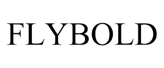 FLYBOLD