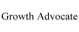 GROWTH ADVOCATE