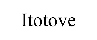 ITOTOVE