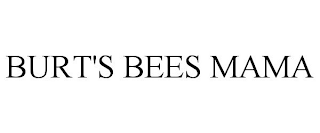 BURT'S BEES MAMA