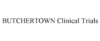 BUTCHERTOWN CLINICAL TRIALS