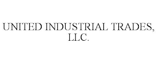 UNITED INDUSTRIAL TRADES, LLC.