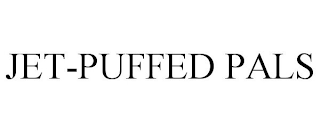 JET-PUFFED PALS