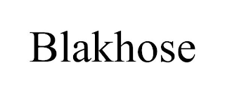 BLAKHOSE