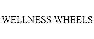 WELLNESS WHEELS