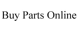 BUY PARTS ONLINE