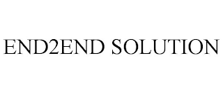 END2END SOLUTION