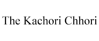 THE KACHORI CHHORI