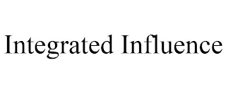 INTEGRATED INFLUENCE