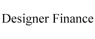 DESIGNER FINANCE