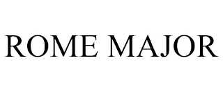 ROME MAJOR