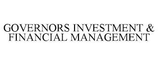 GOVERNORS INVESTMENT & FINANCIAL MANAGEMENT
