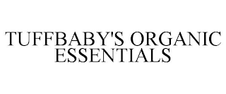 TUFFBABY'S ORGANIC ESSENTIALS