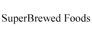 SUPERBREWED FOODS