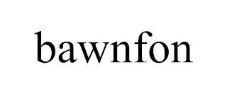 BAWNFON