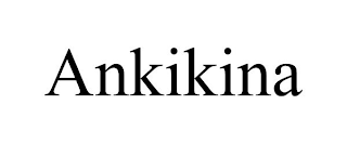 ANKIKINA