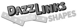 DAZZLINKS SHAPES