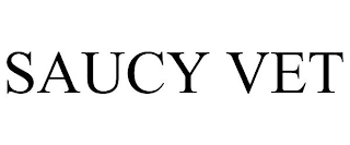 SAUCY VET