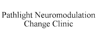 PATHLIGHT NEUROMODULATION CHANGE CLINIC