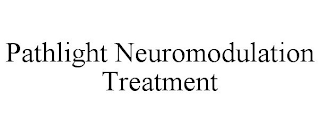 PATHLIGHT NEUROMODULATION TREATMENT