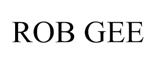 ROB GEE