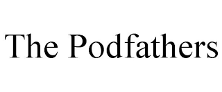 THE PODFATHERS