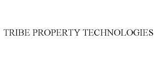 TRIBE PROPERTY TECHNOLOGIES