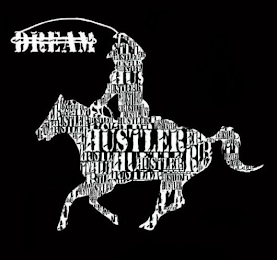THE DREAM HUSTLER