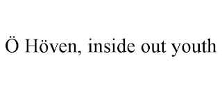 ? H?VEN, INSIDE OUT YOUTH