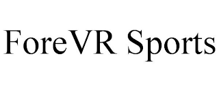 FOREVR SPORTS