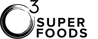 O3 SUPER FOODS