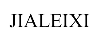 JIALEIXI