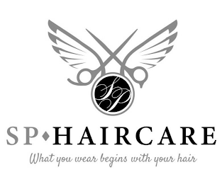 SP SP HAIRCARE WHAT YOU WEAR BEGINS WITH YOUR HAIR
