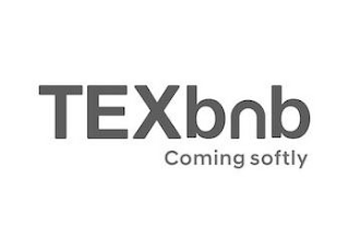 TEXBNB COMING SOFTLY