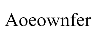 AOEOWNFER