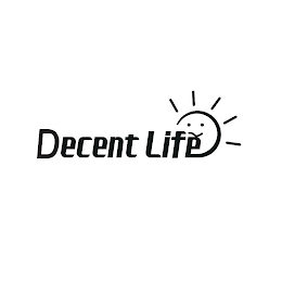 DECENT LIFE