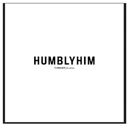 HUMBLYHIM THINKER FIRST COLLECTION