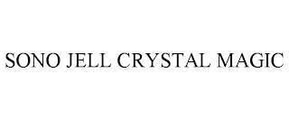 SONO JELL CRYSTAL MAGIC