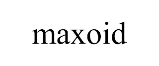MAXOID