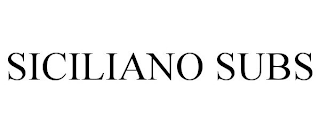 SICILIANO SUBS