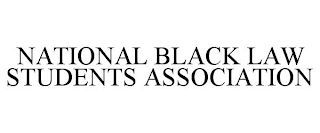 NATIONAL BLACK LAW STUDENTS ASSOCIATION