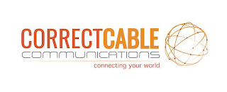 CORRECTCABLE COMMUNICATIONS CONNECTING YOUR WORLD