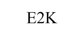 E2K