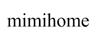 MIMIHOME