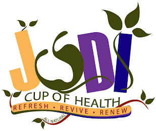 JODI CUP OF HEALTH REFRESH · REVIVE · RENEW ALL NATURAL