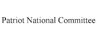 PATRIOT NATIONAL COMMITTEE