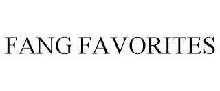 FANG FAVORITES