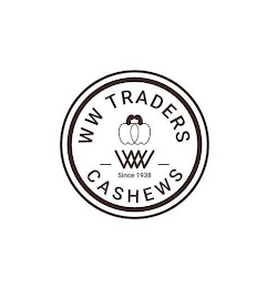 WW TRADERS CASHEWS SINCE 1938