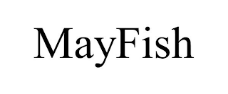 MAYFISH