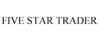 FIVE STAR TRADER